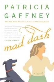 book cover of Mad Dash by Patricia Gaffney