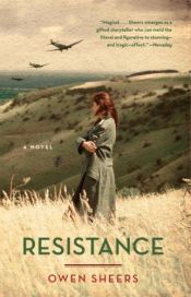 book cover of Resistance by Owen Sheers