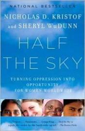 book cover of Half the Sky: Turning Oppression into Opportunity for Women Worldwide by Nicholas Kristof|Sheryl WuDunn