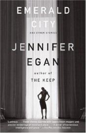 book cover of Emerald city by Jennifer Egan