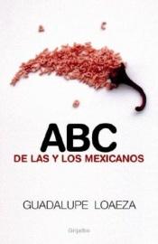 book cover of El ABC de Las y Los Mexicanos by Guadalupe Loaeza