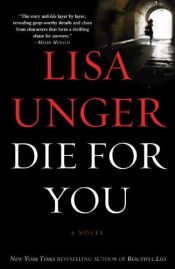 book cover of Voor jou wil ik sterven by Lisa Unger