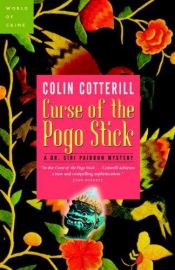 book cover of Curse of the Pogo Stick (Dr. Siri Paiboun) by コリン・コッタリル