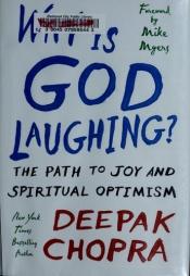 book cover of Why Is God Laughing?: The Path to Joy and Spiritual Optimism by ทีปัก โจปรา