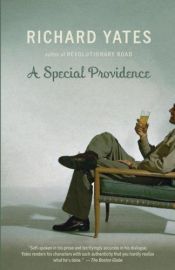 book cover of A Special Providence by Richard Yates