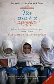 book cover of Tres tazas de té: La lucha de un hombre para promover la paz--escuela a escuela (Vintage Espanol) by David Oliver Relin|Greg Mortenson