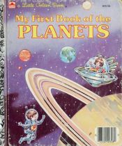 book cover of A Little Golden Book: My First Book of the Planets, 308-56 by Elizabeth Winthrop