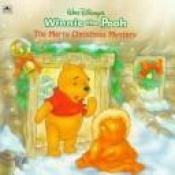 book cover of Disney's Winnie the Pooh: The Merry Christmas Mystery by Betty G. Birney