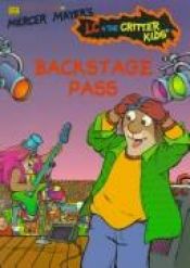 book cover of Backstage Pass (LC + the Critter Kids School Time Readers #6) by Mercer Mayer