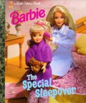 book cover of Barbie : the special sleepover by Francine Hughes