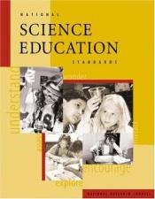 book cover of National Science Education Standards: observe, interact, change, learn by National Research Council (U.S.).