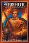 Arthur: Book Three of the Pendragon Cycle (Pendragon Cycle (Paperback))