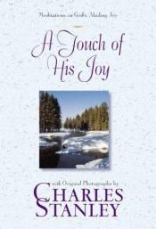 book cover of A Touch of His Joy by Charles Stanley