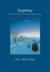 book cover of Epiphany: a novella by Paul McCusker