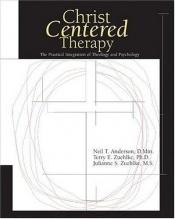 book cover of Christ-Centered Therapy by Neil Anderson