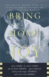 book cover of Bring Home the Joy by Kevin Leman