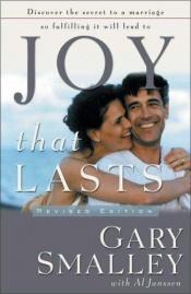 book cover of Joy that lasts by Gary Smalley