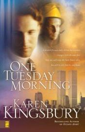 book cover of September 11 Series, Bk 1: One Tuesday morning by Karen Kingsbury