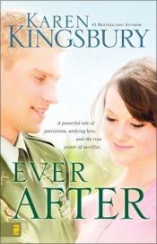 book cover of Ever After (Lost Love Series #2) SIGNED OUT by Karen Kingsbury