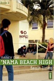 book cover of Fault Lines ('Nama Beach High, Book 3) by Nancy Rue