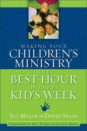 book cover of Kerk voor kids : het beste uur in de week van ieder kind by Sue Miller