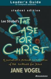 book cover of The Case for Christ by Ms. Jane Vogel