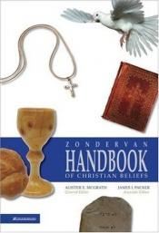 book cover of Zondervan Handbook of Christian Beliefs by Alister McGrath
