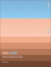 book cover of Sex God: Exploring the Endless Connections between Sexuality and Spirituality by Rob Bell