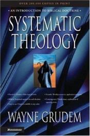 book cover of Systematic Theology by Wayne Grudem