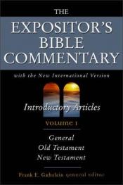 book cover of Expositor's Bible Commentar: Vol. 1 Introductory Articles by Frank E. Gaebelein