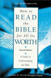 book cover of How to Read the Bible for All Its Worth by Gordon Fee
