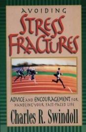 book cover of Stress Fractures by Charles R. Swindoll