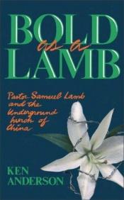 book cover of Bold as a Lamb by Ken Anderson