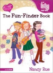 book cover of The Fun-Finder Book (Young Women of Faith Library, Book 11) by Nancy Rue