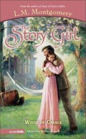 book cover of Winds of Change (Story Girl, The) by Lucy Maud Montgomery