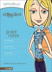 book cover of Grace Notes (Faithgirlz! by Dandi Daley Mackall