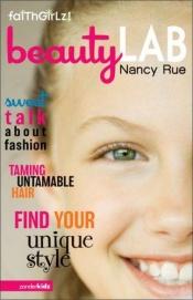 book cover of Beauty Lab (Faithgirlz!) by Nancy Rue