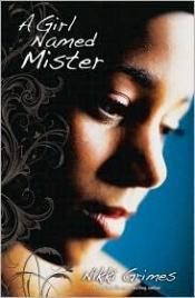 book cover of Girl Named Mister by Nikki Grimes