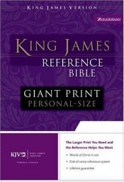 book cover of King James Giant Print Reference Bible Personal Size by (various)