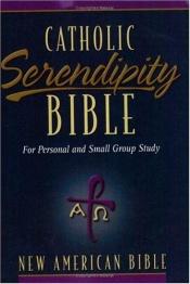 book cover of NAB Catholic Serendipity Bible by Lyman Coleman
