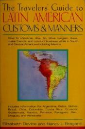 book cover of Latin American Customs and Manners by Nancy L. Braganti