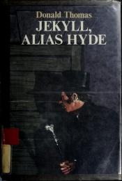 book cover of Jekyll, Alias Hyde : A Variation by Donald Thomas