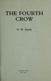 book cover of The Fourth Crow by Dan Smith
