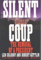 book cover of Silent Coup by Len Colodny