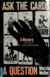 book cover of Ask the Cards a Question by Marcia Muller