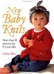 book cover of New Baby Knits by Debbie Bliss