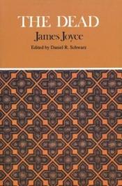 book cover of The Dead: Case Studies in Contemporary Criticism by James Joyce