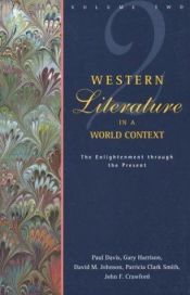 book cover of Western Literature in a World Context: Volume 2: The Enlightenment through the Present (Western Literature in Context) by Paul Davis