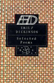 book cover of Emily Dickinson : Selected Poems (Bloomsbury Classic Poetry) by Emily Dickinson