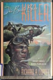 book cover of The Bessie Blue Killer: A Hobart Lindsey by Richard A. Lupoff